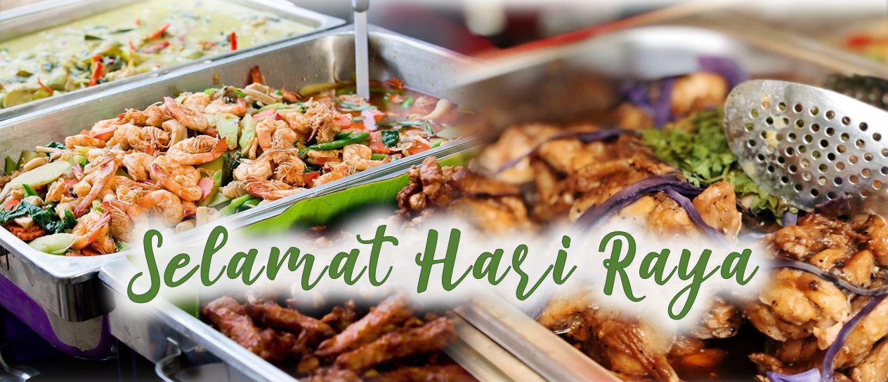 Have a Feast with these 5 HalalCertified Buffet Caterers this Hari Raya!