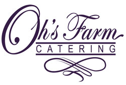 Caterer: Oh's Farm Catering