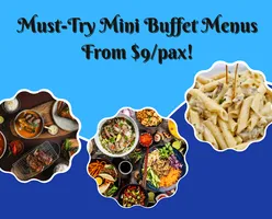 Must-Try Mini Buffet Menus From $9/pax!