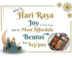 Bring The Hari Raya Joy To Your Team With The Most Affordable Bentos Under $13/pax