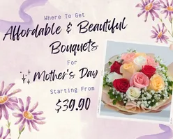 Where To Get Affordable & Beautiful Bouquets For Mother’s Day Starting From $39.90?