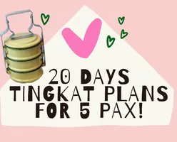 20 Days Tingkat Plans for 5 Pax! 