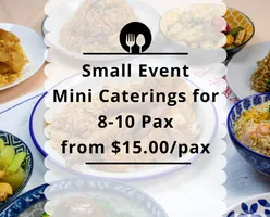 Small Event Mini Caterings for 8-10 Pax from $15.00/pax