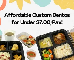 Affordable Custom Bentos for Under $7.00/Pax!