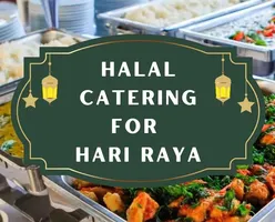 Halal Catering for Hari Raya Celebrations