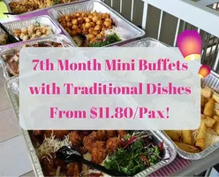 7th Month Mini Buffets with Traditional Dishes From $11.80/Pax!