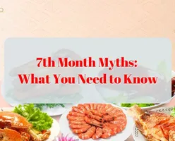 7th Month Myths: What You Need to Know