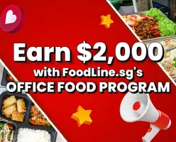 Earn $2,000 with FoodLine.sg's Office Food Program