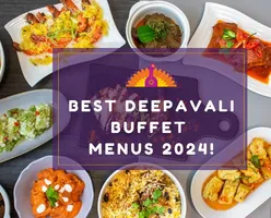 Best Deepavali Buffet Menus 2024