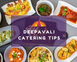 Deepavali Catering Tips