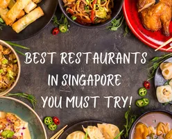 Best Restaurants in Singapore You Must Try