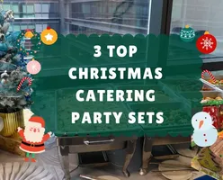 3 Top Christmas Catering Party Sets 2024 Singapore