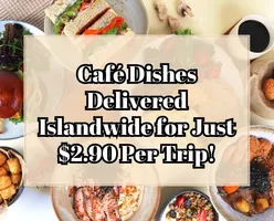 Café Dishes Delivered Islandwide for Just $2.90 Per Trip!