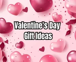 Valentine's Day Gift Ideas